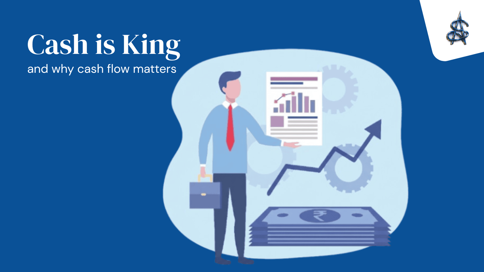 Cash is King. Always